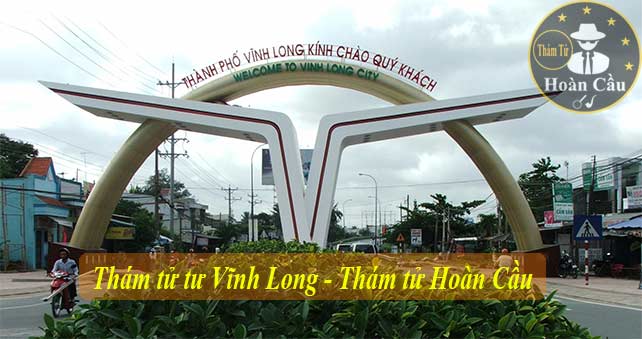 Dịch vụ thám tử tư tại Vĩnh Long | Văn phòng thám tử Vĩnh Long uy tín