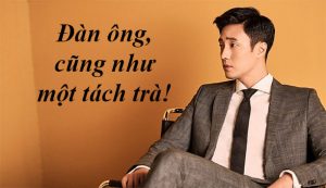 Đàn ông như một tách trà, phụ nữ khi thưởng thức phải tĩnh tâm