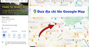 cách đăng ký thêm địa chỉ nhà, doanh nghiệp trên bản đồ Google Map