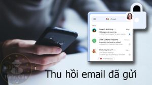 Cách thu hồi email đã gửi sau 1 ngày trong Gmail